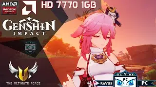 Genshin Impact | version 3.2 | Radeon HD 7770 1 GB GDDR5 | Lowest Settings | Render Resolution 1.0