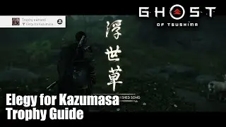 Ghost of Tsushima - Elegy for Kazumasa Bronze Trophy (Complete all Memories of Your Father.)