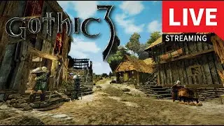 🔴 Kraina krwią i orkiem płynąca - Gothic 3 (Enhanced Edition + CP 1.75 + UP 1.04) #2