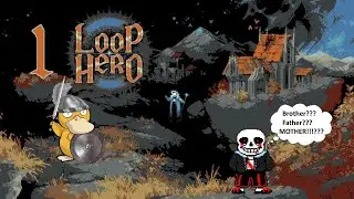 Loop Hero. Прохождение #1 Глава 1
