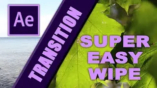 How To Create a Super Easy Wipe Transition in After Effects!