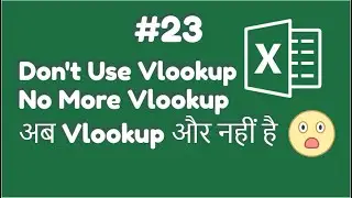 XLOOKUP In Excel Part 1 | Vlookup Vs Xlookup | Basic To Advance Excel In Hindi #23
