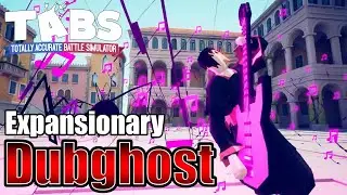 ロックンロールハーモニー「Dubghost」使ってみた【Expansionary 】TABS 【Totally Accurate Battle Simulator】