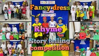 Fancy dress/Rhyme /Story Telling Competition