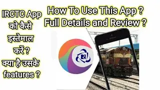 How To Use IRCTC Rail Connect App | Irctc App Kaise Use Kare 🚂?