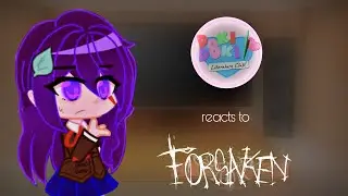 DDLC reacts to Forsaken •||Read Desc||• •||DDLC||• •||Forsaken||• •||LMS and edit||• •||Lazy||•