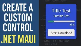 Create Your First Custom Control in .NET MAUI – Step by Step!