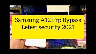 Samsung A12 Frp Bypass Letest Security 2021 working 100% How To Reset Google Account A12