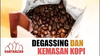 #CoffeeRoaster53 Degassing dan Penyimpanan Kopi Pasca Roasting