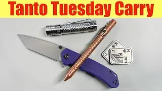 Tanto Tuesday Carry               Episode 21