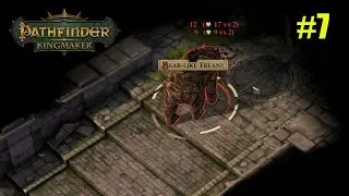 Pathfinder: Kingmaker - 7  - Temple of the Elk