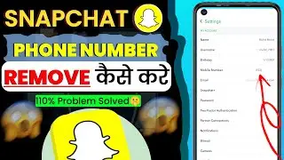 How to Remove Phone Number from Snapchat in 2024🤫 | Snapchat pe Phone Number Kaise Hatayen