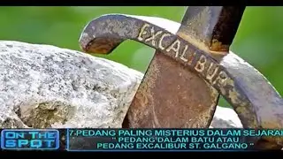 The 7 Most Mysterious Swords in History!! The Sword EXCALIBUR