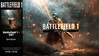 Battlefield 1 OST - Apocalypse Trailer Song (W/O Narration)