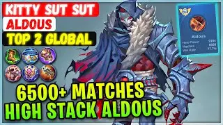 6500+ Matches Aldous High Stack Punch [ Top 2 Global Aldous ] kitty sut sut - Mobile Legends Build