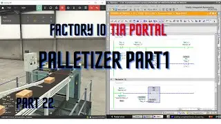 Factory IO Part 22 - Factory IO Scene Palletizer part 1- Programming Tutorial TIA Portal v16 S7-1500
