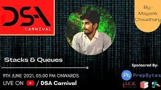 Stacks and Queues| DSA Carnival | Data Structures & Algorithms Bootcamp
