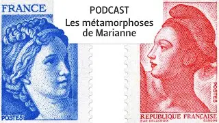 [PODCAST+] Les métamorphoses de Marianne