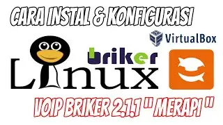 TUTORIAL INSTALASI & KONFIGURASI VOIP BRIKER di VirtualBox
