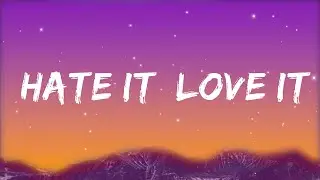 JONJEN & Tzunaami - Hate It, Love It (Lyrics) ft. GLNNA [7clouds Release]  | Alzate Letra