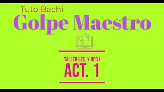 Pero bueno: ¿Qué es el proceso Comunicativo? - Tuto Bachi - Taller Lec y Red I - Act.1