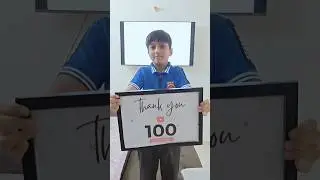 100 Subscribers Celebrations🎉 | Thankyou😊 all for your support👍 #trending #viralvideos #ytshorts