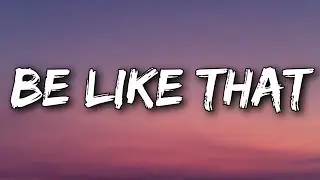 Kane Brown, Swae Lee & Khalid - Be Like That (Lyrics)