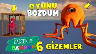 Bunu Yapmamalıydım, Bozdum Galiba, Garten of Banban 6 Gizemler