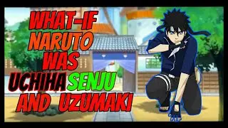 What if naruto was uchiha, senju, and uzumaki ep.1