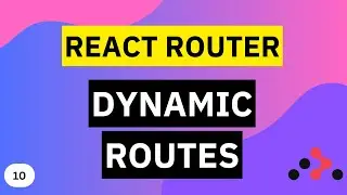 Dynamic Routes (URL Params) | React Router Tutorial