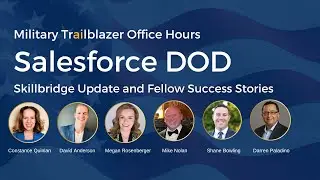 ⭐️ Salesforce DoD Skillbridge: Program Updates and Success Stories ⭐️