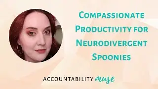 Productivity Expert and Life Coach for Neurodivergent Spoonies | Channel Trailer