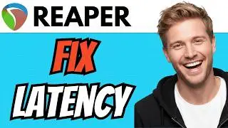How To FIX LATENCY In Reaper (QUICK & EASY) 2026