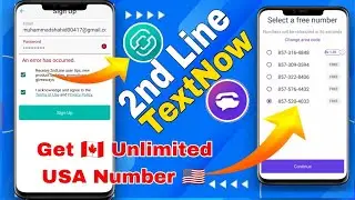 2nd line & TextNow second phone number singups problem fixed 2024