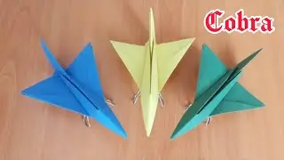 How to Make a Paper Airplane / Cobra