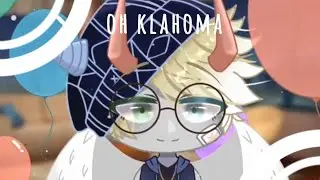 oh klahoma || gacha club || happy late B-Day!