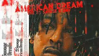 [FREE] 21 Savage x American Dream Type Beat 
