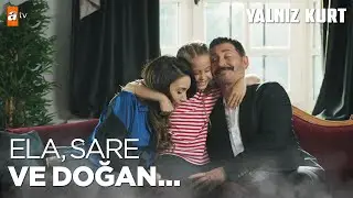 Yeniden hep birlikte... - Yalnız Kurt 19. Bölüm