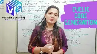 L 13 | Cyclic Code Generation | Polynomial Method | Systematic & Non Systematic Method | ITC | DC |
