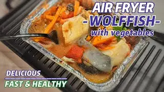AIR FRYER WOLFFISH RECIPE