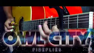 Owl City - Fireflies (Fingerstyle Guitar) Cover