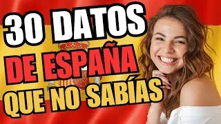 30 Interesting Facts That Make Spain Unique - How Much Do You Know About Spain?