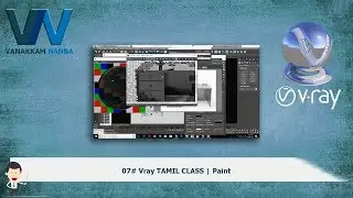 07# Vray TAMIL CLASS | PAINT
