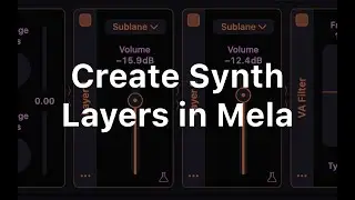 Create Synth Layers in Mela