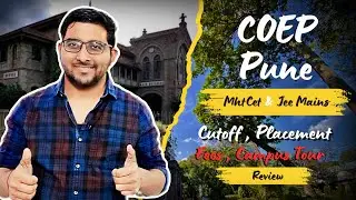 Coep Pune Review : Placement , Fees , Cutoff , Campus | Jee Mains | Top Mhtcet College 2024-2025