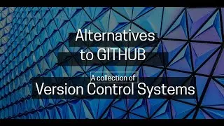 Alternatives to github Version Control System