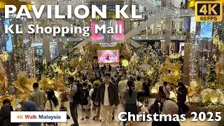 PAVILION KL | Kuala Lumpur Shopping Mall - Christmas 2025 | 🇲🇾🚶🏻‍♂️Tour