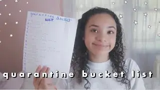 quarantine bucket list  | things you should do during quarantine |
