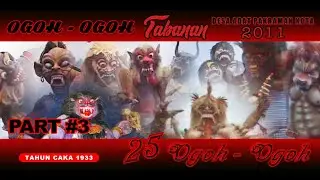 Ogoh Ogoh Tabanan Kota 2011 FULL MOVIE PART #3