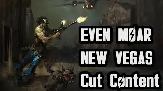 Even MOAR New Vegas Cut Content